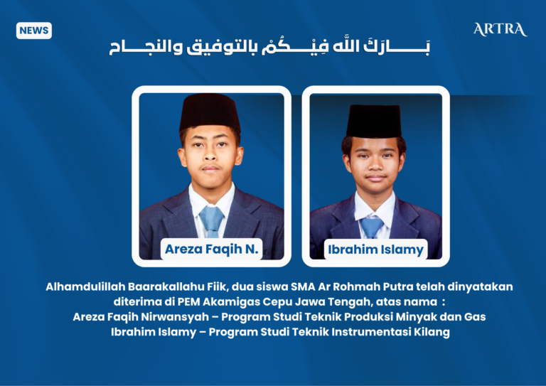 Lolos Seleksi Ketat, Dua Siswa SMA Ar-Rohmah Resmi Diterima di PEM Akamigas Cepu