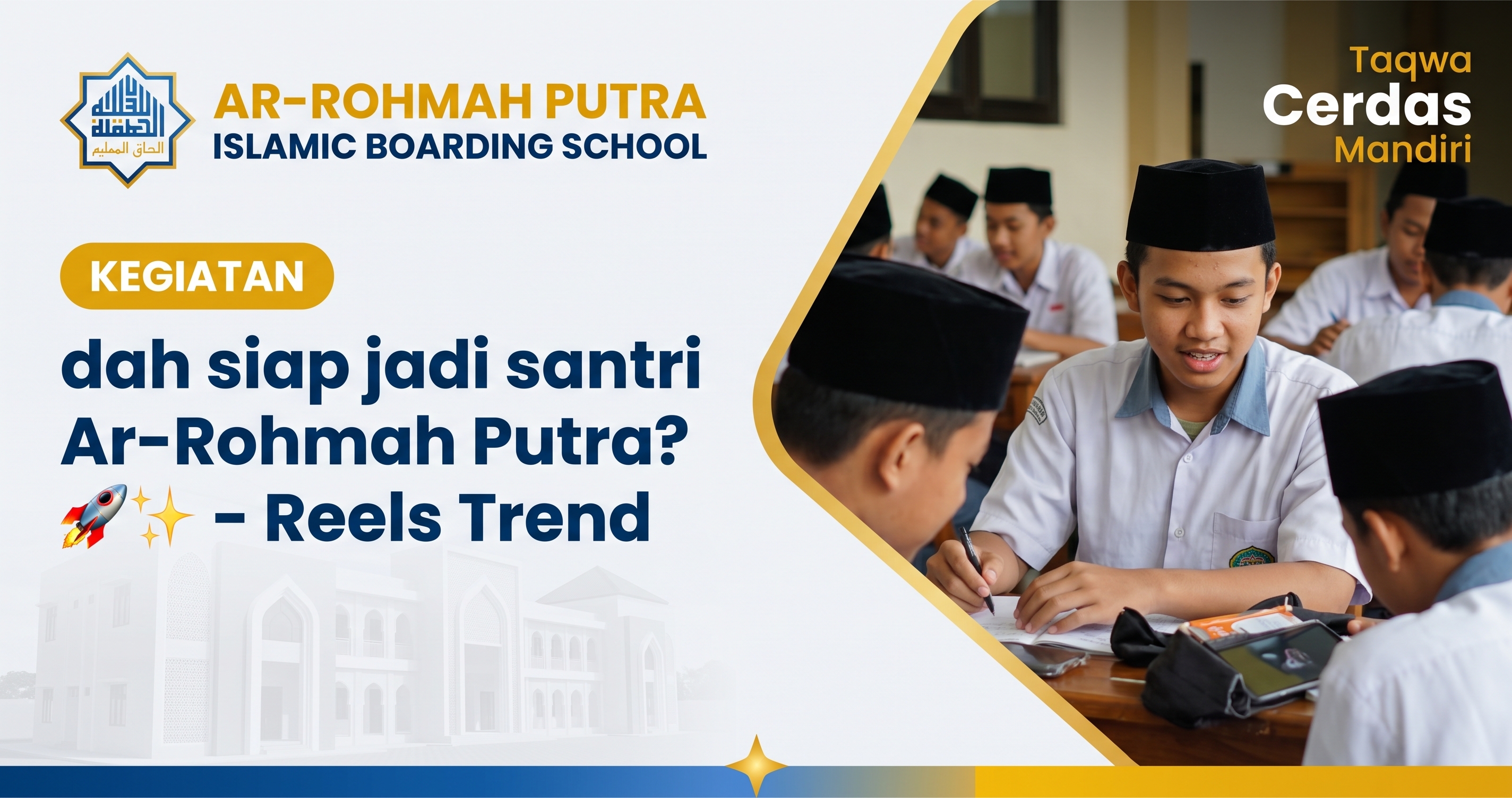 Santri Ar-rohmah Tempa di Pondok Pesantren Ar-Rohmah Putra Islamic Boarding School Malang