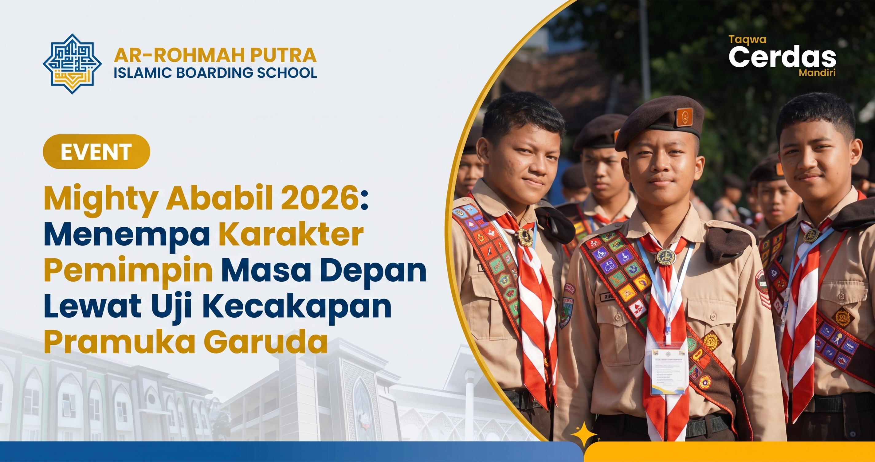 Pasukan Mighty Ababil SMP Ar-Rohmah Putra saat Uji Kecakapan Tahap III Pramuka Garuda menempa karakter pemimpin masa depan