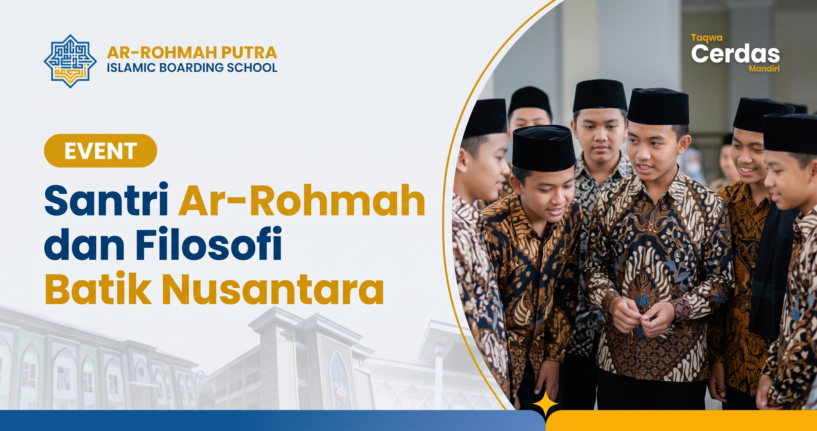 Filosofi Batik Santri di Pondok Pesantren Ar-Rohmah Putra Islamic Boarding School Malang
