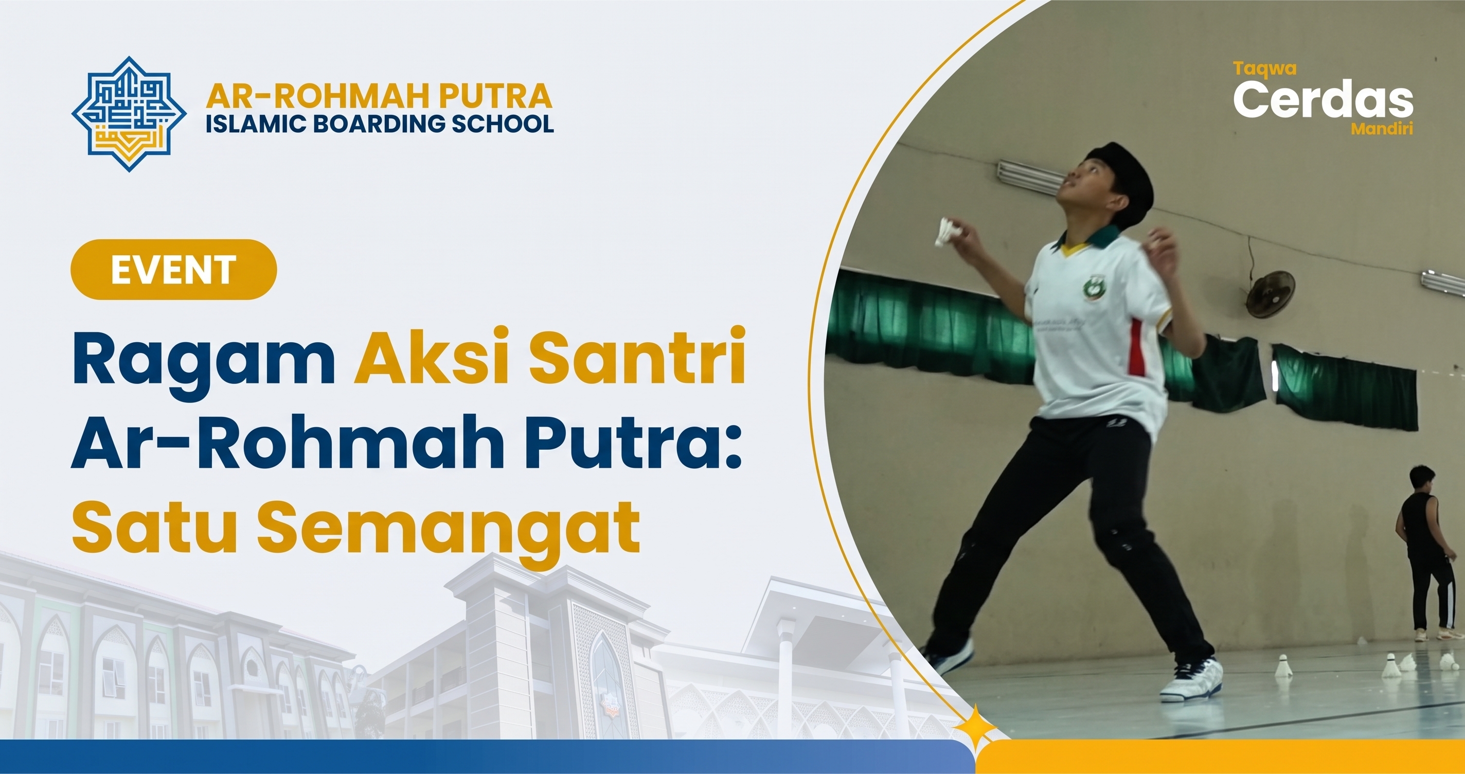 Ragam aksi santri 2026 Ar-Rohmah Putra dalam kegiatan panahan, olahraga, dan literasi digital sebagai ekosistem pembentukan karakter tangguh