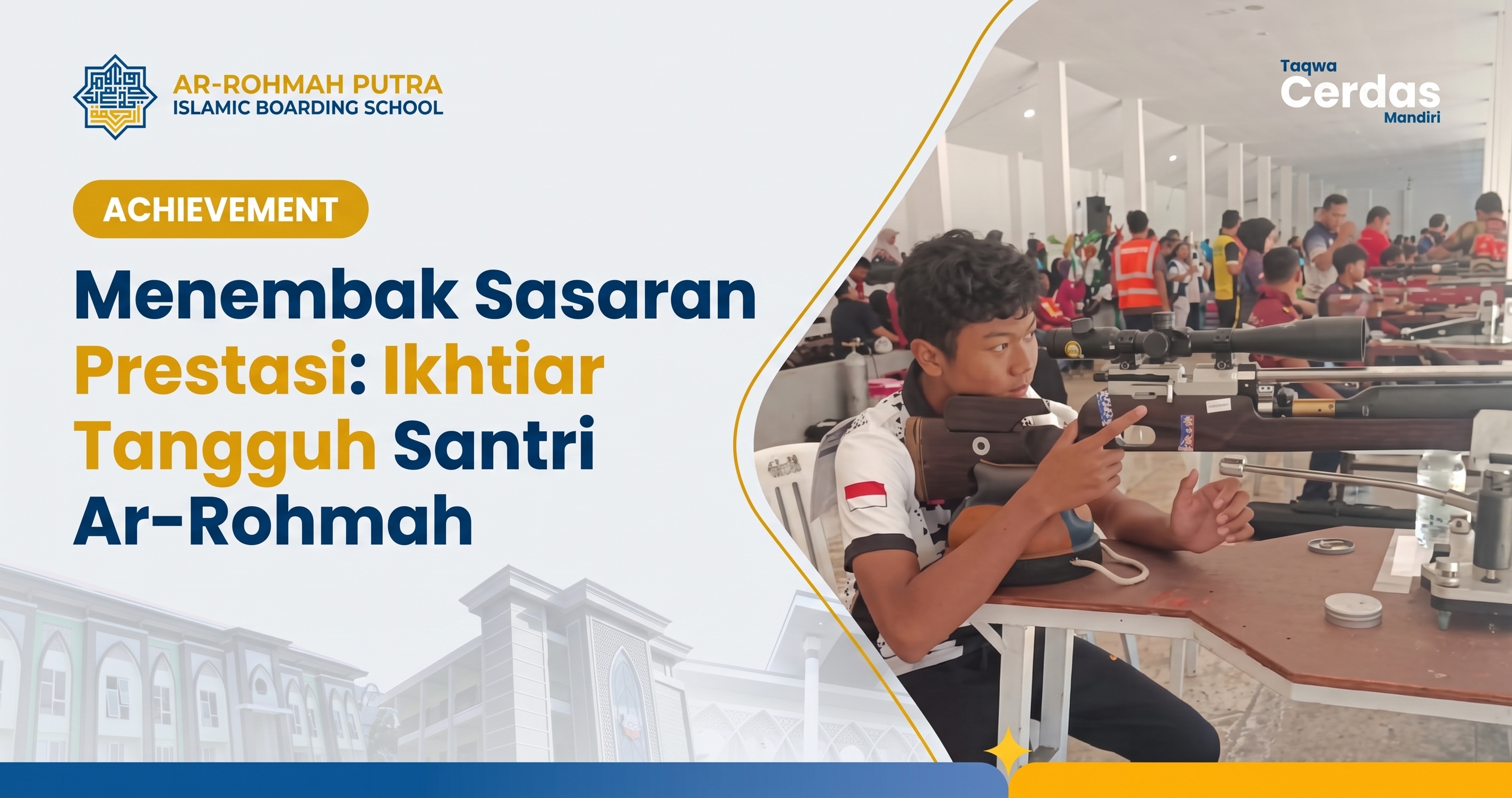 Menembak Sasaran Prestasi: Ikhtiar Tangguh Santri Ar-Rohmah Putra Menembus Batas di 2026 1 Santri Ar-Rohmah Putra menembak sasaran prestasi di arena latihan olahraga menembak