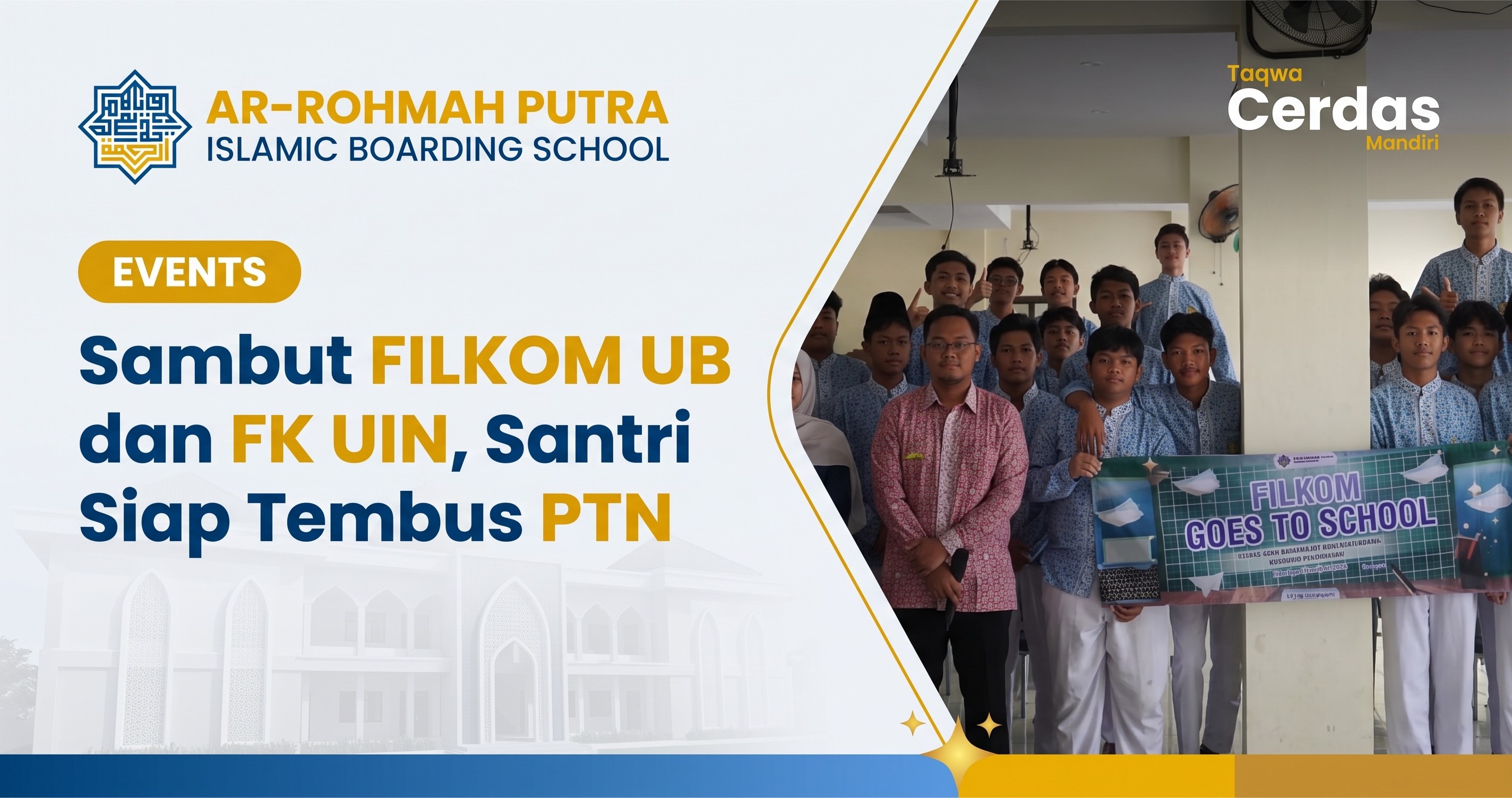 Kunci Santri Tembus PTN 2026 Lewat Dedikasi Guru Hebat 2 Sosialisasi FILKOM UB dan FK UIN dorong santri tembus PTN di Ar-Rohmah Putra Malang