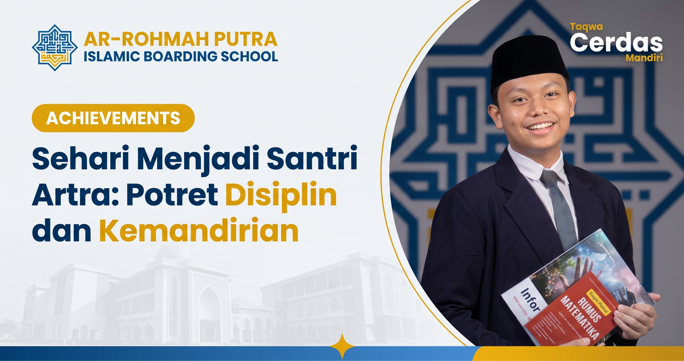Potret ketangguhan dan kemandirian santri Artra di Pondok Pesantren Ar-Rohmah Putra IBS Malang.