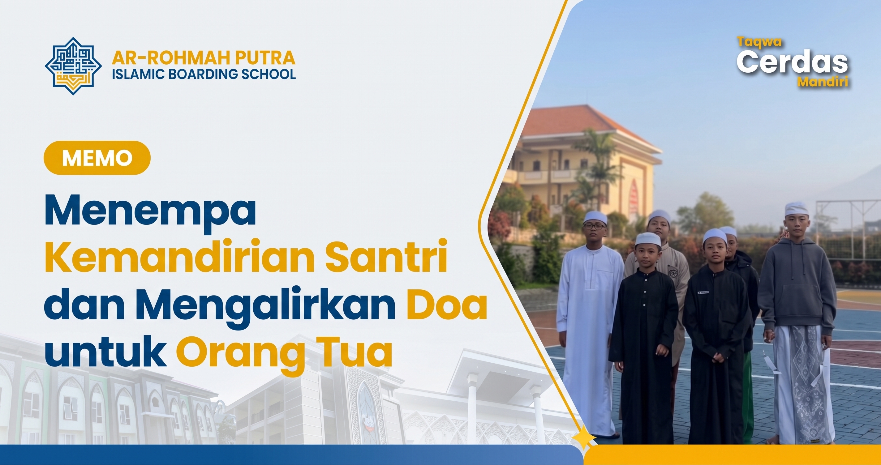 Kemandirian santri Ar-Rohmah Putra Malang saat belajar beradaptasi dan mendoakan orang tua di asrama